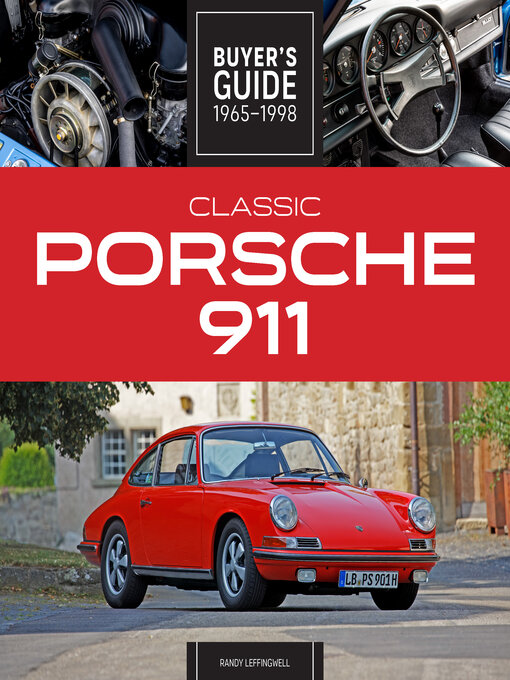 Title details for Classic Porsche 911 Buyer's Guide 1965-1998 by Randy Leffingwell - Available